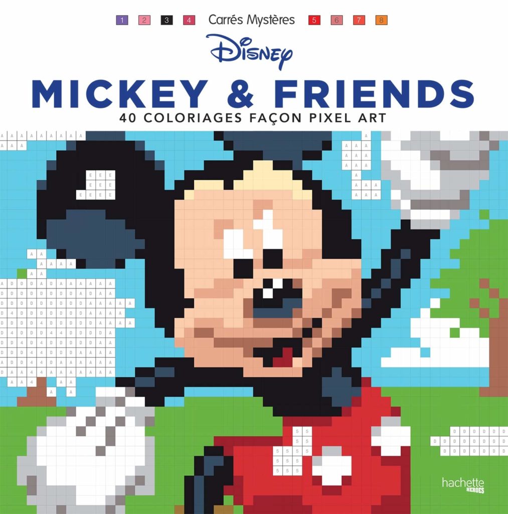 Carrés mystères Disney Mickey & friends: 40 coloriages façon pixel art